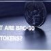 What Are BRC-30 Tokens?